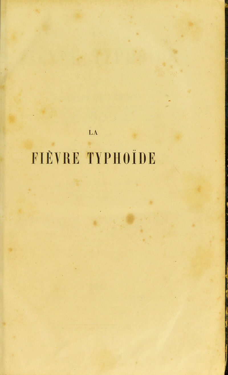 FIÈVRE TYPHOÏDE