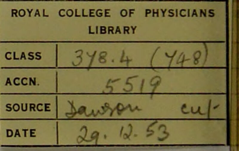 ROYAL COLLEGE OF PHYSICIANS LIBRARY CLASS 3/8. A- ( ^^9^ ACCN. SOURCE