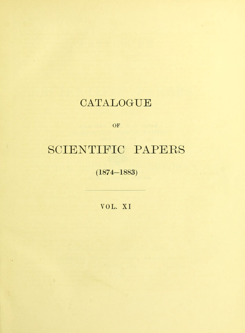 OF SCIENTIFIC PAPERS (1874-1883) VOL. XI