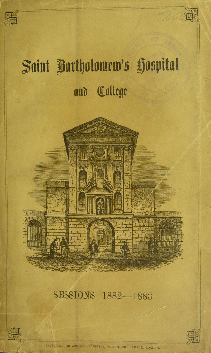 anil College 1 SESSIONS 1882—1883 1 i.N n:i«, NKW-8THi£jrr aQuiMiR, i-o.s'uo.-?.