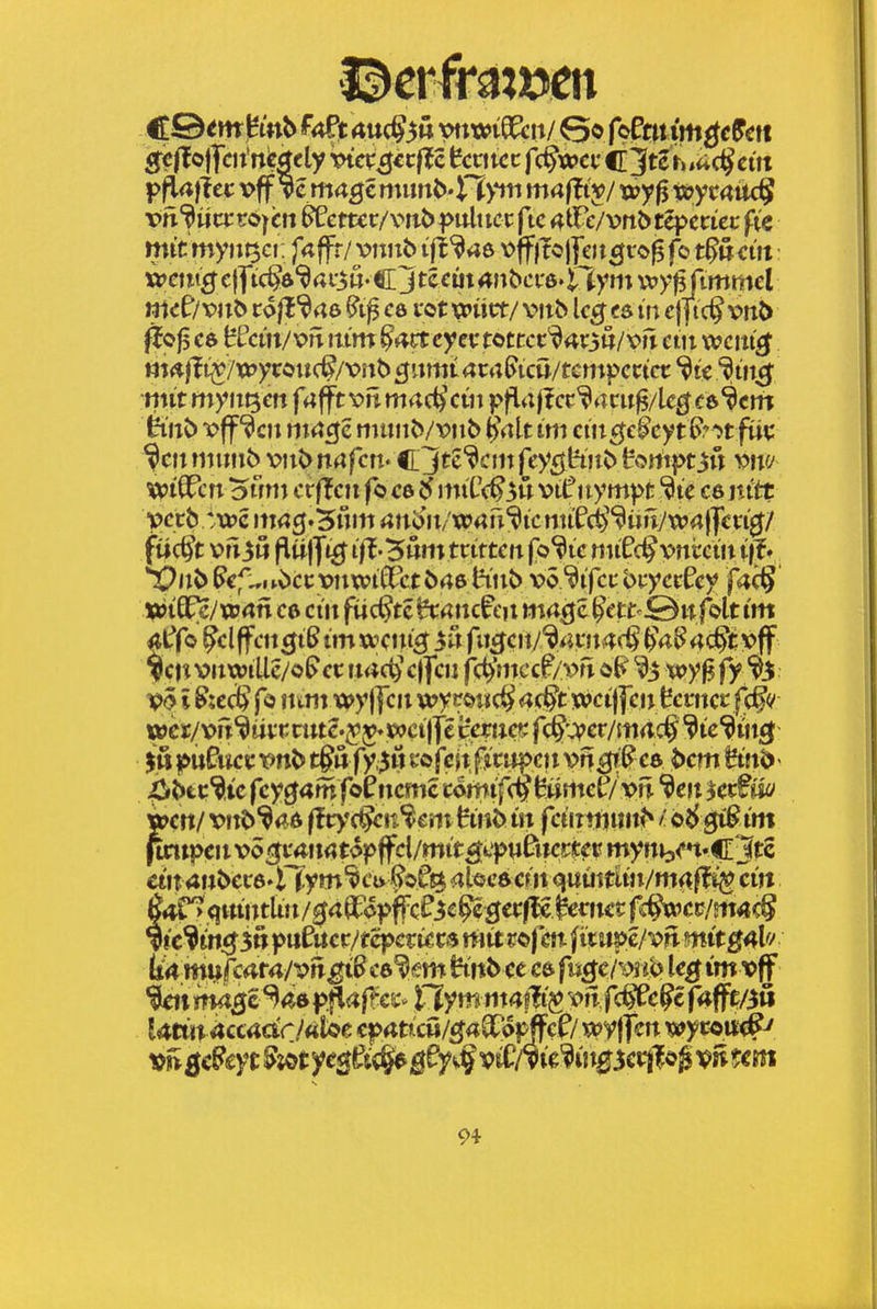 0crfra:t»en geßoffaint^dy wet ^<cf^c tenure fc^wct Cjtc Vuac^cttt mit mynt5ci: faff:/ x>nnb \>ff}toj]cit5i'o^ fo t^wcui mcf/vub cojt'^rte C6 vot wiict/ vitb Ic^ in cjftc^ vttJ) |io^ C6 B^cin/v)B ttim^4tt cyet:rottct:'^4r3w/vfi em wciti^ m^fii^/V0yton(^/x>nb ^nmi aux^icn/tcmpctict ^in^ mitmynt^en fafftx>nm<iö^cin pfiiißct'^ani^/kgct^cm foiC) vff ^cn ntacjc mitnö/\?n6 ^^rtlt im ctn£fe^eytF?'>tfuc %ii miiiib vut> ttrt fen. Cjtc'^ciii fcyfjttnb ^onipt 3« w Wiifcn oun J crffcn fo ee ntiC<^3u vilf nympt ^te ce jtitt verb ma^''5vim mi>n/Xcan^icmi^ö^^ünJxcA\Jcxi^/ fü(^t vfi^ö flülT»^ ii^''5nmttittcn fo^ie nuP(^\)ni:ctn t/T» *^)Jlb?€f:,l^v)ccvnwi0t'ct546lnll^ vo/^ifci: btycePey f4(§ »ifEc/w^n ee ein fwc^tc^^ncfeii ma^c ^ett-öttfoltim Äkffo ^elffett 5i5 tm xccni^ ^ft fit^en/^cn^t^ ^^a^ 4c^t vff ^e|t vnwtilc/oP et nac^ ejfcu f:^'ntccP/»n oF wy^ ff % l Sic(S fö tittit wyjjen wymi^ 4c^t wci|fen tentet' f(i^^ wer/w^^tivcnttf .yy» wctjfc cerne^ fö?.A?er/mrtc§ ^le^in^ J«^f>uPlWCPn^t^afy3Ul'ojc>tf^cl^?euv>rt bemttn^)« ;pbtc^,ie fey^amfoPncmc totnif^^^ümcS/vn ^en u^m wen/ vn^^<^6 fhy<^v3cm tinb in fcinWtn^' oS^im pnipcii vo^mi wtopffcl/mit^cpußKcter mynb<**t«C:li:c ctitanbecö'l (.ym^ti» atoeöefn quuttuit/ma^ cm mc^in^^n put«cc/fcpcri^CS mit ^ofeit f it jtpe/v?i mttfif4l^' mnfc(it4i/vhgiB ce^^m hitb ce fngc/mb leg im vff %ett ma^c *^4ö pflaff ci^ t iym nt4i1t^ vn fc^e^c fafft/3w l4tin 4cc4atr/«we cp4tixu/^49rppffef/ xt)Vjfen wycou;^' 9*