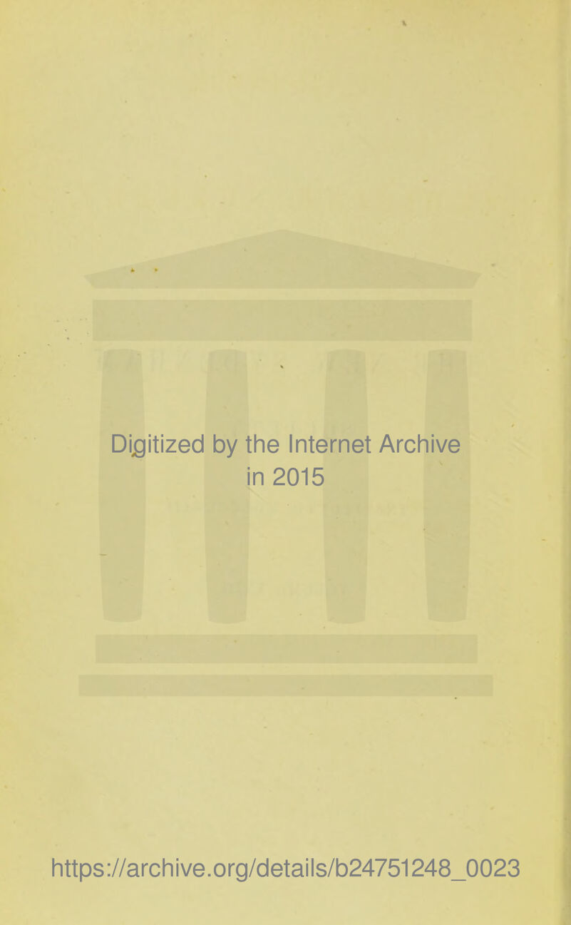 Dijgitized by the Internet Archive in 2015 https://archive.org/details/b24751248_0023