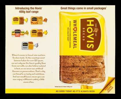 Great things come in little packages : Hovis bread ... as good today as it's always been / promoter: Premier Foods Limited.