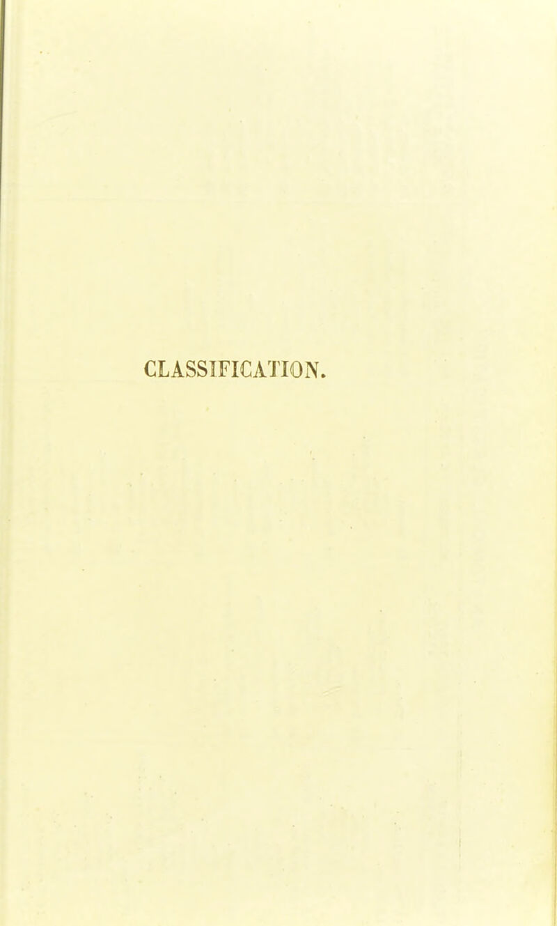 CLASSIFICATION.