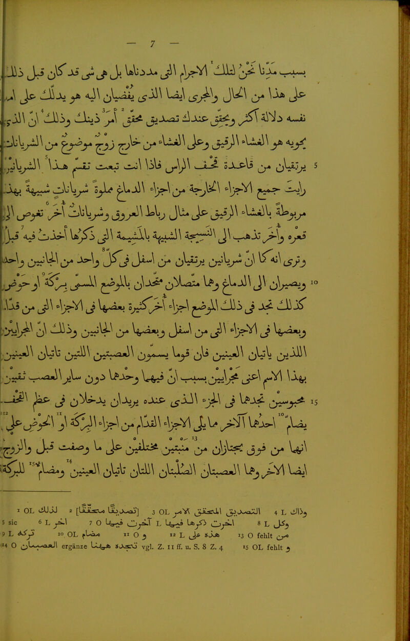 .Ii; \iU |_;-\)\ 5A-&\3 ^ ö^;,^ )\ Ja ]Xj jVi. > ^luii cjJc;-\ J\ J\ ^xjA^ o^ Cr- i ^ ^J si J jS^ ^L. ^^^:> V^jl-, \^ ^ ._u-j^\^ jp\ J)A ;\ -^j] AyA ^ Aj>.Y\ ^^v^u ''^u.j^^^ oW-i- ^j^-^Vl u\ I 1 OL viUJJ 2 [UJCsruo ll^^j^'] 3 OL JJCäLI 4 L viJ|>^ 5 Sic 6 L ^1 7 0 0;^T L 0/^\ 8 L Ji^ 9 L A^y 10 OL ^Uix)  O 3  L ^Sjb 13 o fehlt