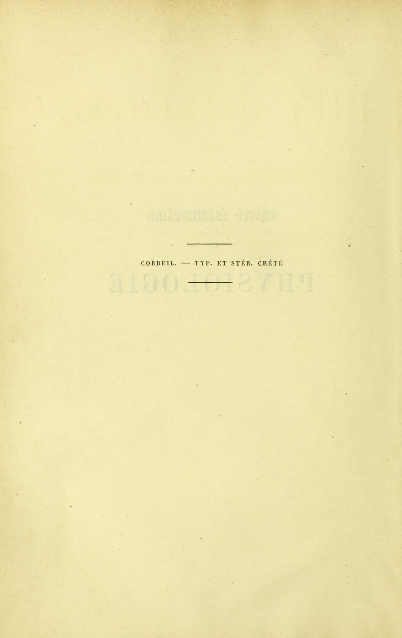 CORBEIL. T YI*. ET STÉR. CRÉTÊ