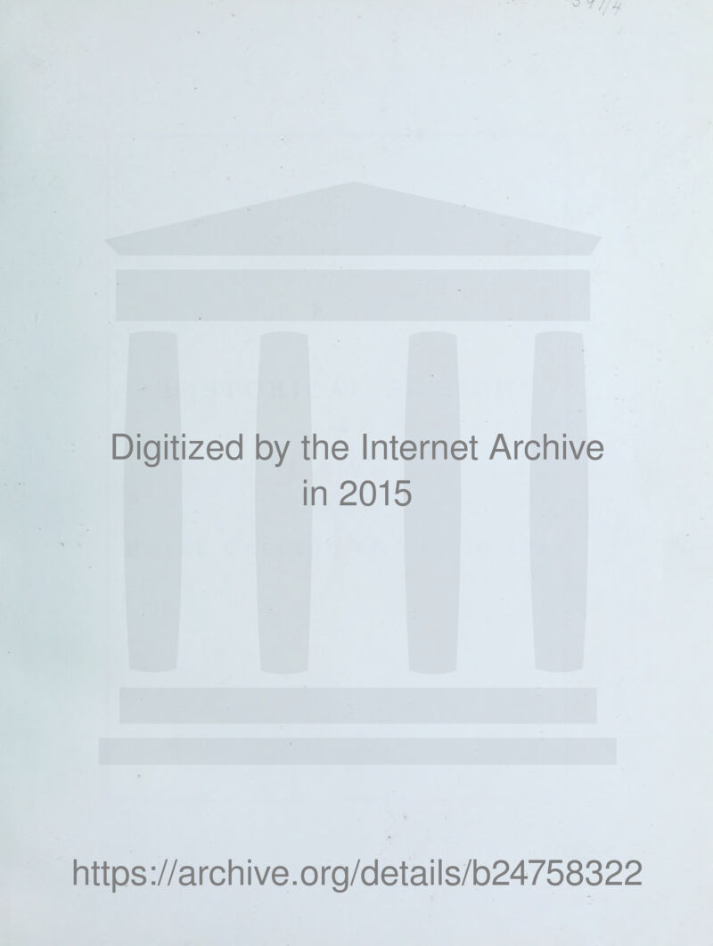 Digitized by tine Internet Arcliive in 2015 littps://arcliive.org/details/b24758322