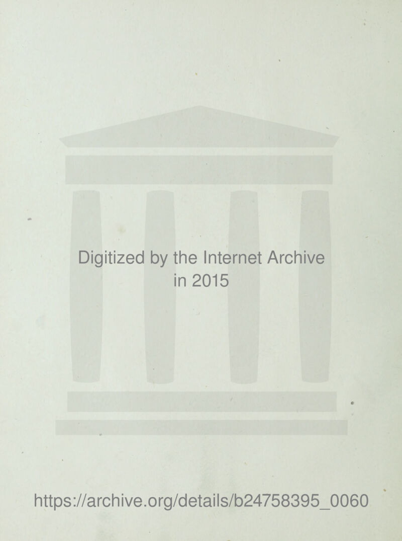 Digitized by tine Internet Archive in 2015 https://archive.org/details/b24758395_0060