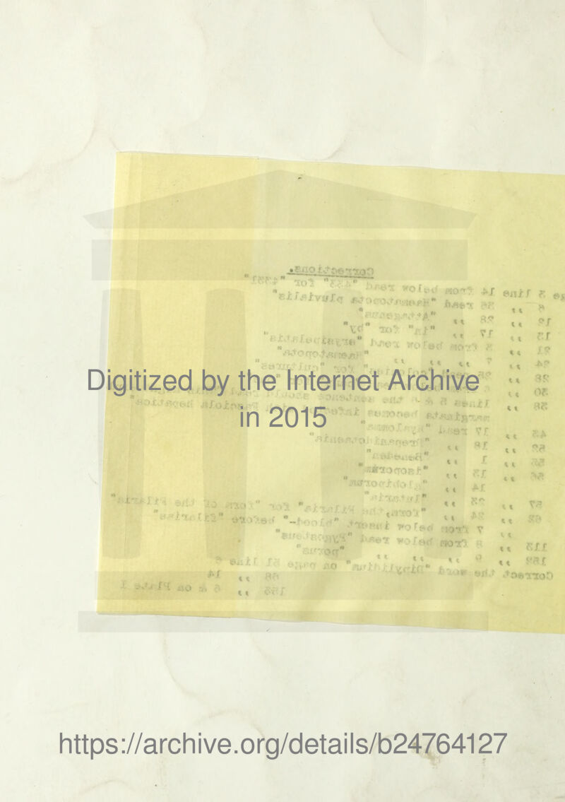 w--. - •..1 j .■ 1 - ‘'•f-S'X WO ft-if MO*** if « • r ». . M m ■ *s ej!'r « « . • • ^••- 'yin. «o*r? ' hWj<T ^^Ov^MOPh ,,r “• •. 'A” \<tm H)'- ”~L” i j,„e 11 a.? •i~ i, Vr ;3C 1 ti u *.» tl . '■ “ '•• -1 ■ ' a (, •UOl'T 1 ,>ivTO(TO +,<••;.. R-  « „ _ * ' ' 1 t ^ t Digitized by the Internet Archive in 2015 ■ ' O, . £4. •' rv 'v n < ■ if - vu’tU'.ir»<« ■nirrron'Of; £* .ntPxo (tJ-aIo r,  if ©*c V£ ii «X i. X it RI it M 11 i« 11 ti V 1 1 ( 11 11 1 ( 11 11 11 OJ r.r /■? 4k f* as or- as 2 A ?S J'XO JR*rt X • 'r • r i i o ' ©i^ /; r /. ** 11 aa l i C' <; I iW • > ' '« S'' 1 % _ - , » . * ° i 1 Tt r-'t! £ WO 10m‘, V t * C.V’ ->-** wo fat' no*rt: I'Or V t t t sxr * * * «< it ©XU «« ^OnTlOD https ://arch i ve. org/detai Is/b24764127