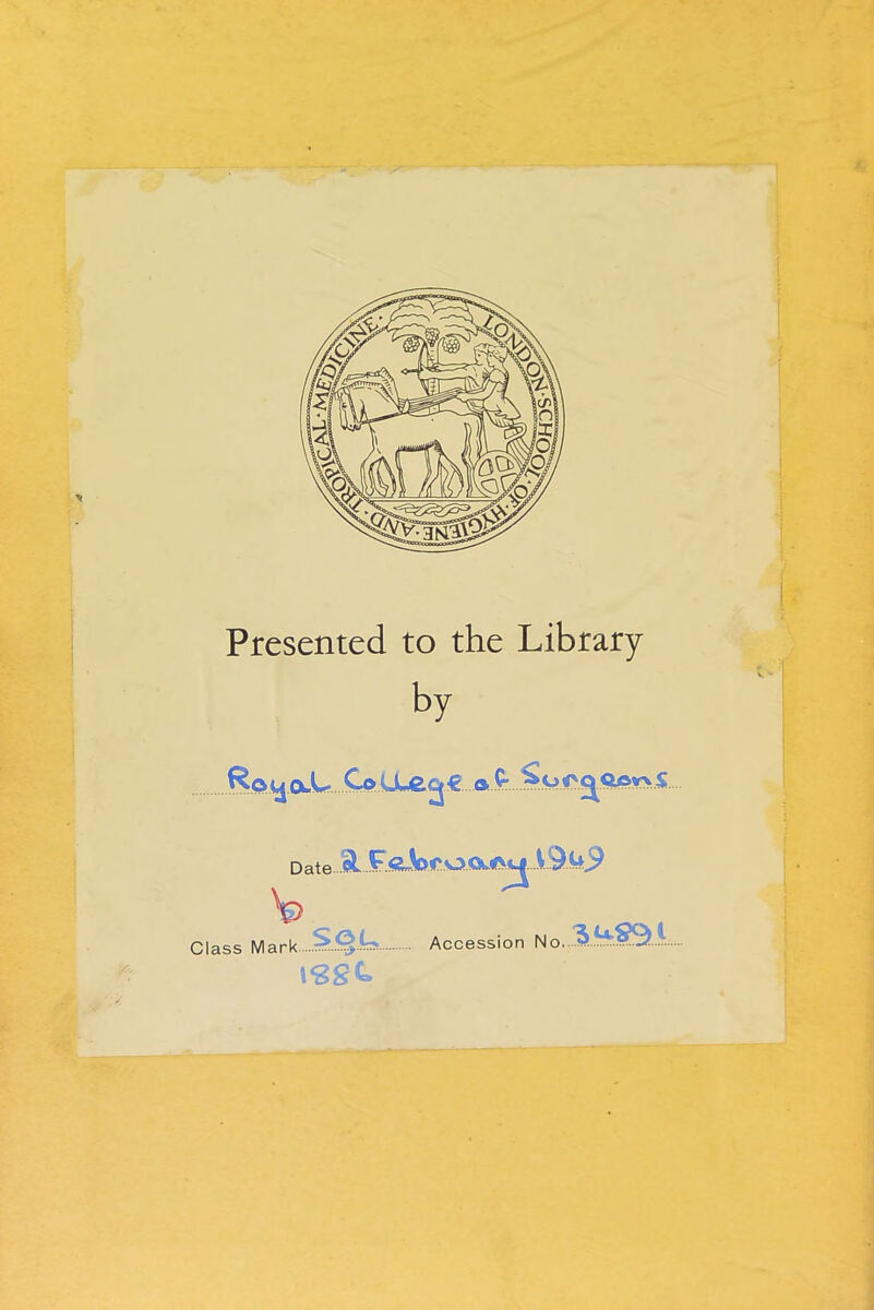 Presented to the Library by Date A.F.^WoOw^cJ... V Class Mark Accession No. S3..L rggt ■• i... it  ‘Baa.,--.m» a*j - 1 ■: n '