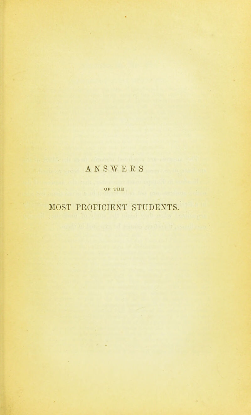 ANSWERS OF THE MOST PROFICIENT STUDENTS.