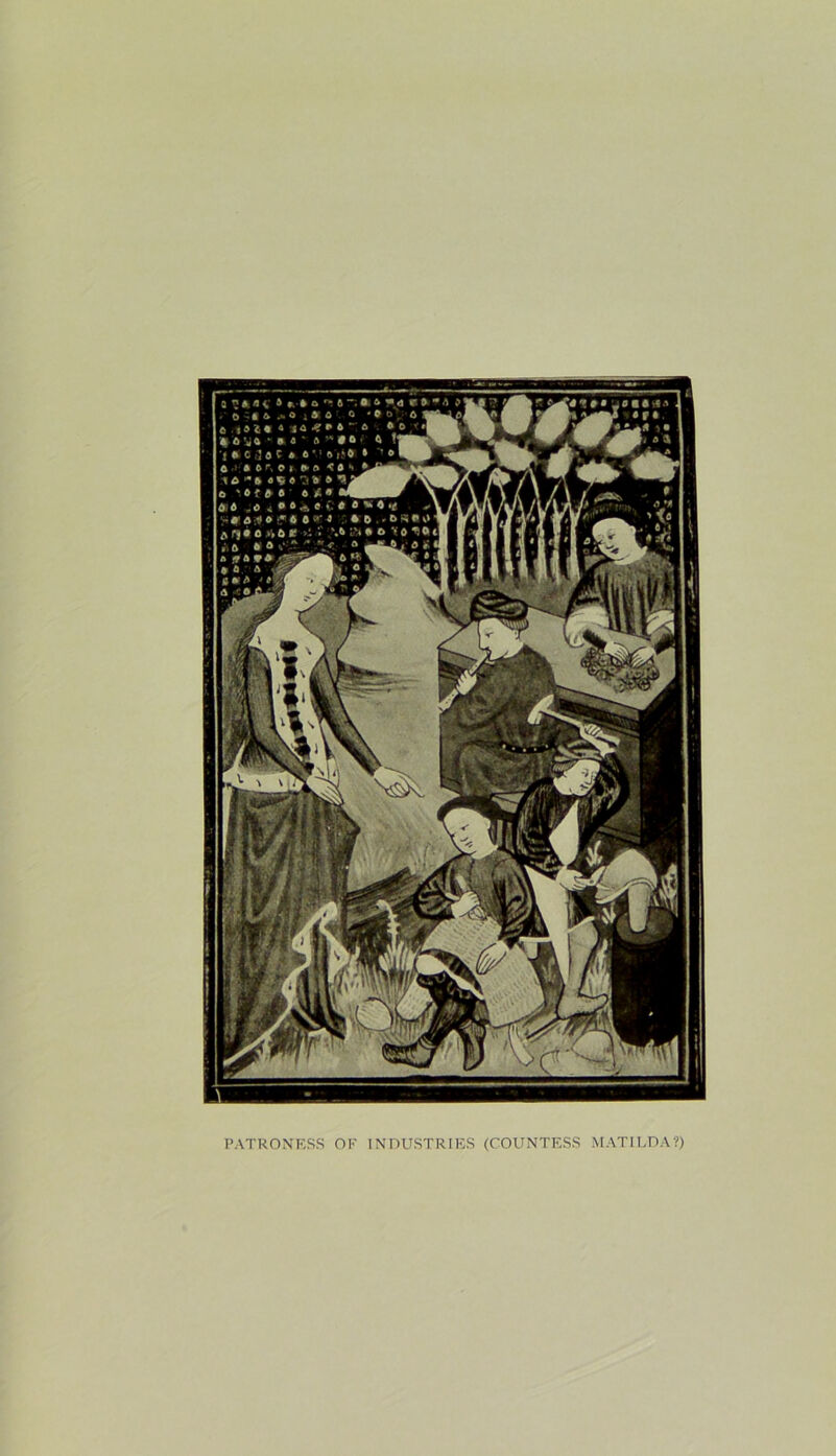 PATRONESS OF INDUSTRIES (COUNTESS MATILDA?)