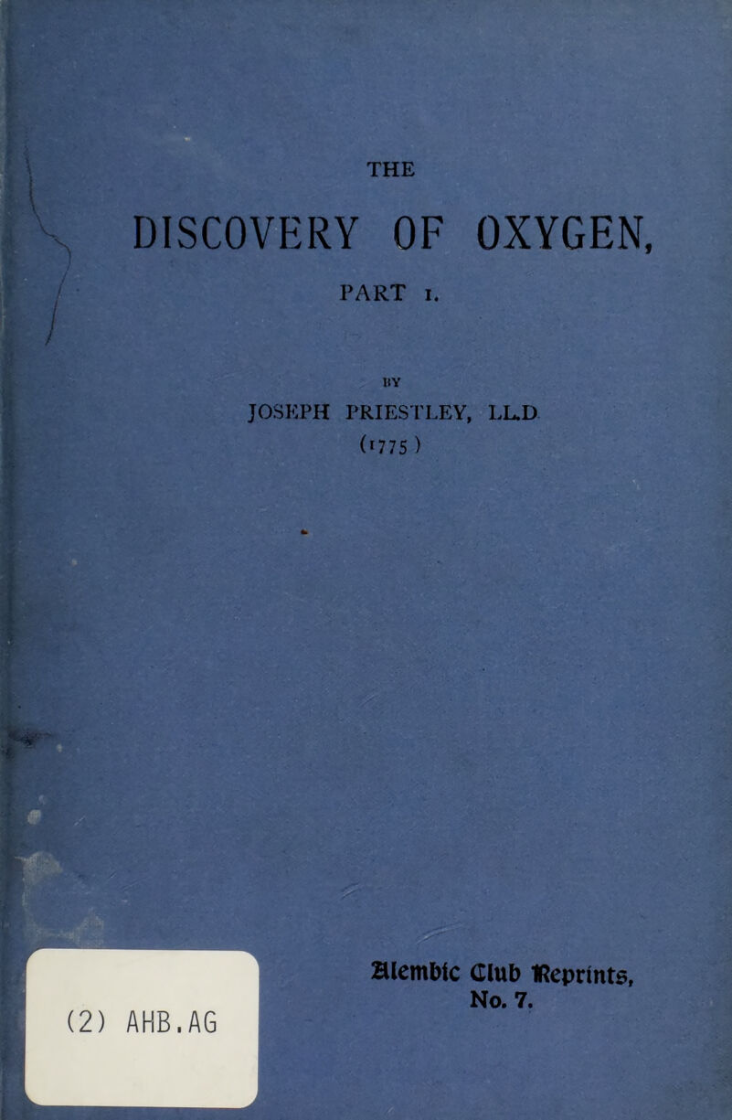 DISCOVERY OF OXYGEN, PART i.