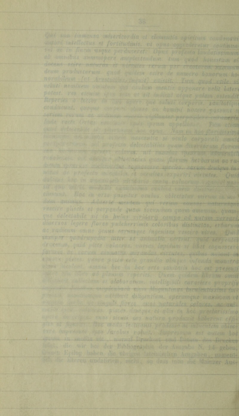 ‘^mticoNia-^t clna*.iit(a ^pftxinin Cim^onavii - ffyriiHifimith vt o»f j v'^i/Vnmn UW Umx ,^7<WrMÖ^gr^ ./dfttoB <ftrg; ncr/unrs ff ’''>^«iyfmm,. gum^^ , . pr.'yiur^nTu^n ^iu mmcrü bonorum koi .— ^mdrkm,^^ r.mift, •'. vHuti ntmineTif, -:'uMh:m ^\rvjrh- wypiu/terfi p/>if/ iuUrj ' ' - y N y: ,v Mend/t, ^ <f h?.P^‘ ‘cvt'}>or%M. $(tn^iötf^{ ,', ^HtiU\'AmL h&mi'n: po.'^^»* ^O'i^^Hni fij “ u-ytfWJ v'r.^:^ v>-4 cyi)0L' iü'fi ettmi —— : »^^-y M 'Ovm» : .t^/lfit1^. rfr.vr>«|>iffV4^ ^i?;W röl#fst o<H'h corporttU muiSi ■r: ;(V;-’S« .f.rf?/?e^{2fVitW iw'Ä»/?. —,7;; T;';'--^ ■■■^>'^ r-^r^-nrf-■twä»!*'’-- ■-rT..,7Tif,i'* ^ fci'j .'d||?^-v ' /«ercirrw//! än; r#i : :i:\ rfirBilifig» •‘if. *(•■.' votu^t'Uh^ ,. ^ir’ tfnp mTiT“ ■v0/-ici ' .’' >} ^’' ''Ä^f^/i.*)* pf^ipii. vticcf'jiny ri4;/ fiW. |l ..-i .Jl.. ■■’^**- — ■ <>I.*I«. ; ■■■ -.y-,, riP-fC^y tjUsi*is o( petpende quam wi^iindum qttm ammtUA. qn<m^ :_■ veitfdübilc Si{ tn- imiu:^ ViTiHori^ co^Piffif c4 ?f ?//Mitt- /“Ägy^ iUd<r$^ legere flor€$\pnUhernmn coiorthta disHhcto$r erbitriifti ^ ' ^10 a 46^>ri<'Vi f/fivtta genut eajy*mpn‘ ingenU^ mfitiro piS'^^^!jQmk m^f^-jirmirvpcstic^ \md^r/ripnyri:ctnr’y^^ ^*^**^^^ *^» ,’^sV/ 4<>(f/f i7Ar?V^i lapid^f N/' —'•— f^i -■^.•ik I -tiJ uäXUSU ..Z<i.:^2iiliI!iJL .Jlit il'üjxii., tßii'4UitUi^—-itU-idtUi^ •» . ■ •frri+t Uh f >1 ijifni^ i ,.^^. (jranniit oltn^iP.r ht/uuäa ffwnslf^ •■..,■ fthe( l‘i hoc or^o tanitof«r V f '/•■^'’'-i» p< ru^ (Turm. lyAdt^ Ubn.yn of/mf :— _ nr f. 'r;> fift'f 7 Hi^iipnt^tfm.^iiperainqHe Pia:iimmvt '■■^Mü-niß/tK p f*i koC pr9tditr(sftmö . ’■ ' rft u. *• «»>»«<■# üiy nürWß,{frodii»i^rffi\‘ r^TT^T ” 'fn .?«/;.V,14. »<lf;.■ fc4 ^•, v;. , • • /ftrafrMt >!jr^/v7. (iM(m §oi -n^OdtZA. :~<f - tJjV »kir l»o.‘ . Cti ^4 gebeut ., , V* I ^*** ^'-pilo^ viiy A»i»>rtHit‘H , uaa^^g»- ■>. * ' • -w ca fliMtiitinf iv, t so i)»i»!> »n^m tiic AJ4>it!7er Au^j