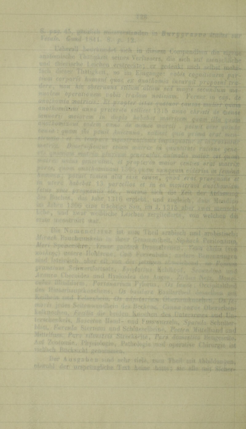 ■Mt TS j. *♦ . ifc. . ... . -i • fit t!^Tm-.^ompi!ndjp-tr(tiB Cigyss- Hie eich »8^ menec'lcHc .1111 oje«i^Tli»ü«l<(iit, so mi Emgan.^e: iobis cegniticü/m >'Km eorpnrii /,w>mt quat ex qmthumia inmmt. vroBoaui tyl. •miem ßOp^ratfOß^^^ tramm noimam^ Ferner: in eao. rfe 1315 ffüuo amtlum^iuVA eotftm c »«ü . ^eiuita^K^ • ^iptiui^t ^rima tral v*o{~ /.-/y‘ f/ffR>^ T’i-Vir/d mffr.r fn s^^tummte rattUe ,jt7u dj^hnuth., i>hUk$ g^ndttu, waiar ^rifwio^ «»»»«nwaa-tf ji3S^.ji,«B »wihk«w ejtfHrfet ai Sn»».!* JjöffljrTiiSIe,« sfitT MJc emiff, ”(/ö?f'>r4<’»räsga«^ i|j .n aitifü hfiifebni VArjjarcci%4,e( m'mmoniirai^^^ _ r^UÄ-. w^rfHu»- ' grt der ^ T«^' ’ I. t>. . . .- . . .r«n.a^wy^ Mojidiui (■ll \^4*. ■-''■! c if * ^^ ^ arabBc.!i imd arr<^isiiscli} . Ma-t FfttUotunm -. \ . »; , , - .»v*4 , 7TV#*^4 VXiyrMf l?»>» F^w.rt>bdi«; ai^dep»? HiYld «i)vuf>' r.:> -f^^s * ._ ..4 - .’ c .. . .. - . ; - i »r-.;.., u4'ä jfVHloKle;^ <W».Vjy,, U(xm%x y’^rf/yf^ür/uÄt 1^45>t<w ’Tvtti ■ •* •-• * /yjf{r^//4; Orxi^[ati4«^ Os hiiuU/£ biwf/vrthfHl -i,^r me tf Jt*«l«s 5htiter.w*o<;Wi) 'Ibs «qtscii!,, Cthi*a (ee[f;e 'öb.!is^8f‘ H^senue. p«ti fi»ss’4fiirzehi> yc^>nU«V’j M^.tU frtrcit/rt Sicruütti wni IW« Ümi Äi«r *..l ! - i\ ..i 1 » k ' . ^ . * AuJ iiHtt-of>ei%irt#^' Cbiixfc^ie^ i^ UtiJiäüi jUüdhHU;bl . itöT A ir i t/ö?! ß^rt <lbbi!di»i>ji^^