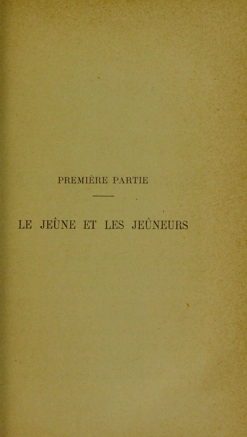 LE JEUNE ET LES JEUNEURS