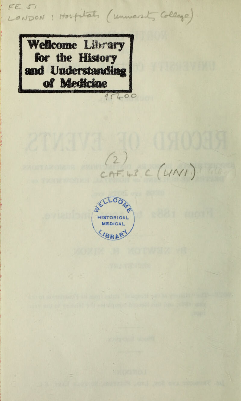 re jrt / & tJTZOrf Vi / WefkoHM; Library f tor die History and Understand^ ef tfeife 1i%oo