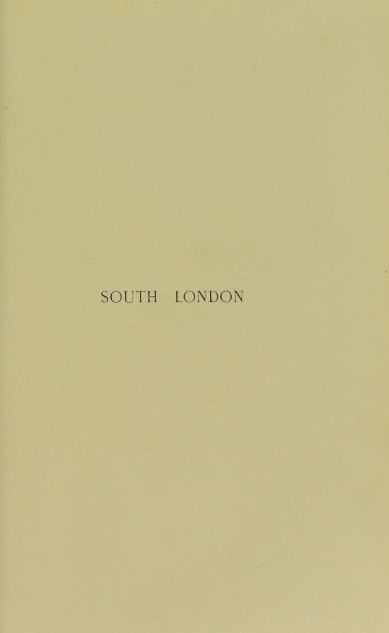 SOUTH LONDON