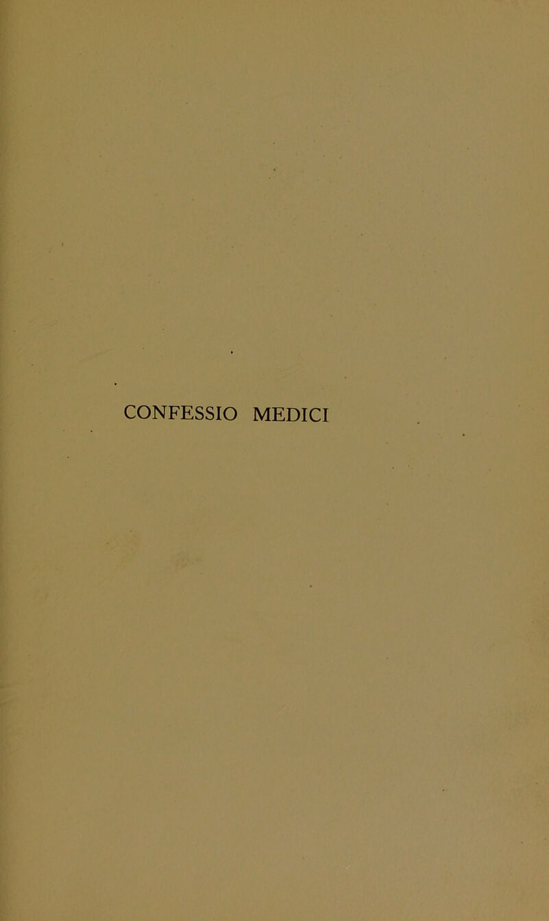 CONFESSIO MEDICI