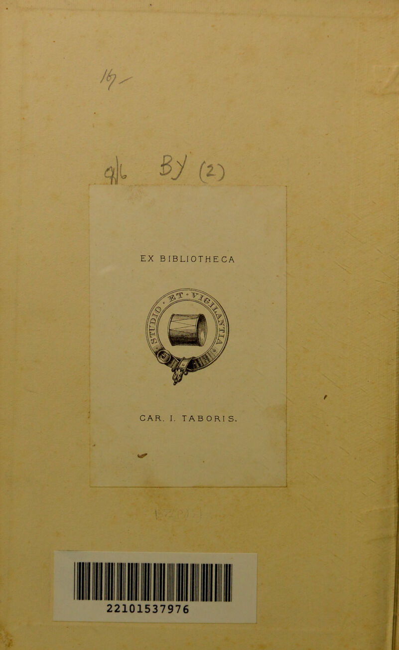 EX B IBLIOTHE CA i f . V I l; f ^ 22101537976