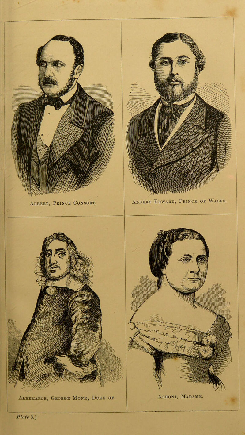 Albebt, Pbince Consoet. Albeet Edwabd, Pbince of Wales. Alboni, Madame. Albemaele, Geoege Monk, Duke of. Piute 3.]