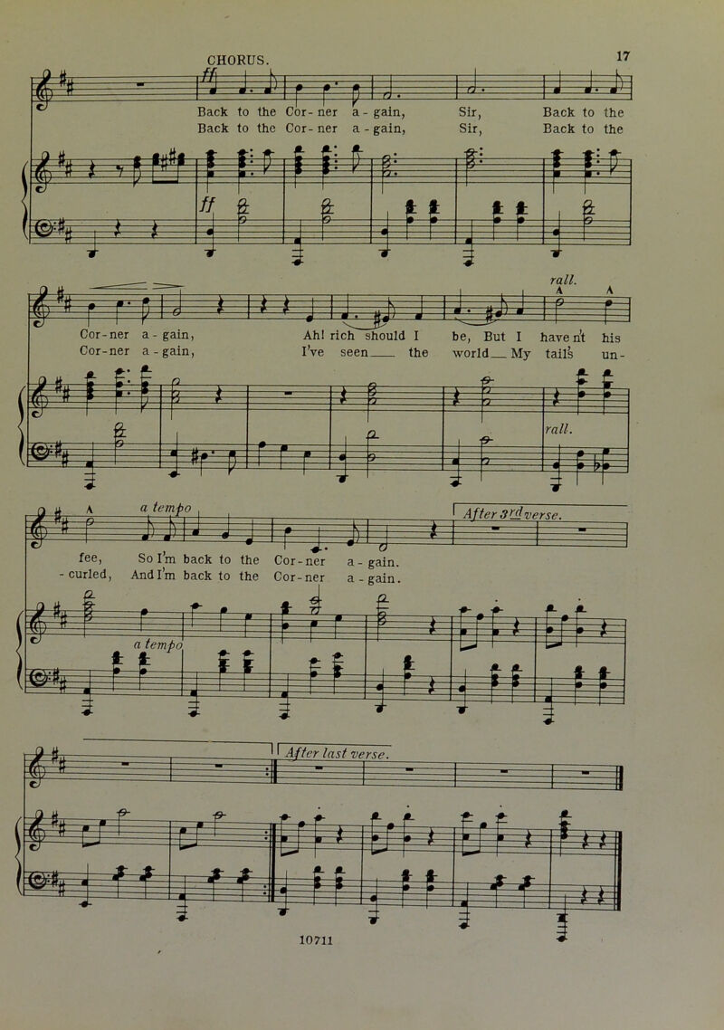 CHORUS m 17 ,r r pn Back to the Cor- ner a-gain, Sir, Back to the Cor- ner a - gain, Sir, <£>:% --J--1-=£ n ff ^ # Back to the Back to the i m -» W-T-+— i i 10711