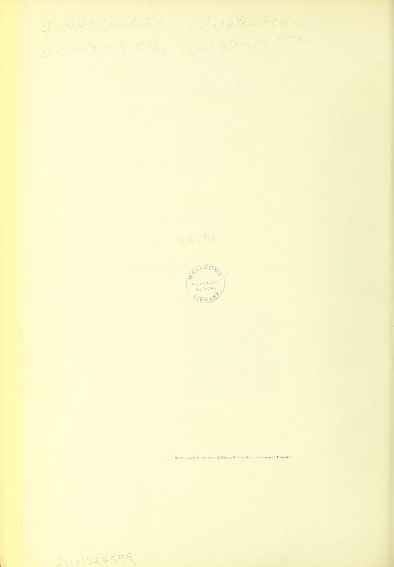 V-. ^ ■' V/ /^C'4 i.-i? ' /o /, U ■ 2 r ' > , <5 C-v {^ t“ ^ '.. ^ 4 C ^ ^ \) , ^ A /. Oruc'c von C. C. MclnhoJd & Söhne, Könlfjl. Hofbuchdriickercl, Dresden.