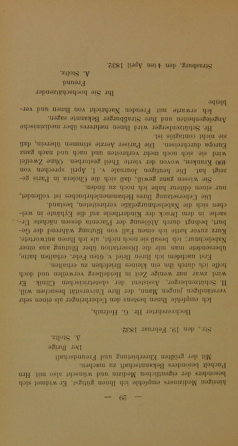 ‘6881 HJdy U9i p uep ‘SjnqsBJig ■Z4101S ‘V pungjg jgpugzqiqosqooq gig jqj gqi9[q -J9A pun uouqj uoa qjoijqoyN uopngjg qui 9jjbayj9 qoj ■ug^Bs gyiunqgg jggjnqgßjitg gjqj pun ugqgqugggjgguy gqosiuizipgui jgqn sgjgjqgui uguqj pjm jggjgqugzqiqog jg qsi soiSbjuoo pjoiu 9is gnp ‘iqgjgqn uguiuigs gjz.igy josung gig -ugsjgjqojnp udoang zunS qomi pun qouu pun uoqojqjgA jqgiu qoou qois gis pjnw [9ji9A\2 suqo uoqjojsgg qgqj, 9}J9ia jgp uoaoav ‘uojjubjjj oOf7 uoa ugqogjds qjdy j *a gjnujnof ugggnoq gig peq jSigz -9§ sijbj ui Biojoq’j 9|p qois gnp ‘giA\g£ zunS uosslw gig ’ugpuij nz qoou qoi gqnq jngqpg uouig jnu ‘)9pu9[[0A jsi sgqonqjqgjugunuBqgg sojq[ Sunzjgsjgqgg oig •puiqsgq ‘uojgqgjqjgA ggpjggjnuqosjgqe^ gqn qois ugqo -{9A\ ui gjnnqig gip jnu gqgqpigpurg jgp qotug uiop ui gqons -jg gpsqonu ugssgp iqugoejg jgp Sunsojqy qoanp jSuipgq ‘pmq -90 jgp pugjqpAV Bunqqg uoa qug uguig qoi gqeq joauz zjiuj •gjgqiOAvqiB uouqj qoi sjn ‘qjoiu qoou 9is gnsgq qoi I jnuqosjgq'Bj.j jguig snn Sunqqg jgqn uoijiqjgssifj gip jiui ueui gjgpuosjgqn ‘gqnq ugqnqjg \iqgg uojq 'a joug ugjqj qoi uigpqo'RU jsjg •ugqnqjg nz ugqojoijg sguiojq uio uqi qoanp qoi oqoq qoop pun U9[I9A\J9A gjgqjgpigg ui qg^ oSiuoav jnu jbavz pjuv jg ->nuHO uoqosjojjjgjsqo jgp qigjsissy ‘jgg.oqugzqiqog g •jjiay ugqonsgq qsqsjOAiug gjqj jgp ‘uuejy uggunf ugSqniqjsjgA jqgs uouig sji3 jgguijqjgqgg ugp suoisoq uguqj gjqgjduig qoj ‘qjßjjog -g ag jgqiqgjgAqoog «TKnjqog -ßi ugp ‘\ijg •zqo;g -y oSuqj jgg geqospungjg pun Sunjgiqjgjqg ugjgqjS jgp qj\j •ueqomu nz qwqosqimqog sjgpuosgq qgqong ujg qui os{u jqosuriM pun uiz;pgj\[ ugqoqqiggio jgp sjgpuosgq qois jguipiM jg isgjqiS uguqj qoi g|qgjduig sjguizjpgj\[ uggisoiq