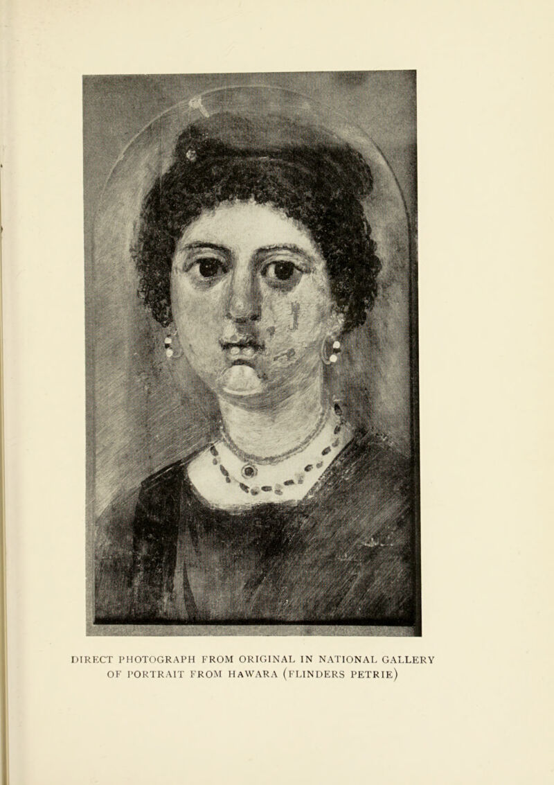 DIRECT PHOTOGRAPH FROM ORIGINAL IN NATIONAL GALLERY OF PORTRAIT FROM HAWARA (FLINDERS PETRIE)