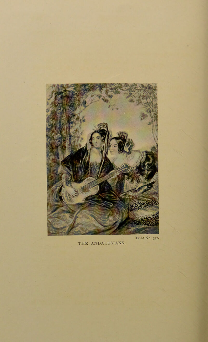 Print No. 341. THE ANDALUSIANS.