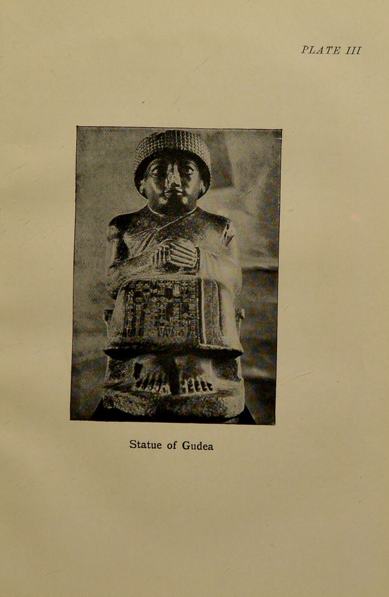 PLATE III Statue of Gudea