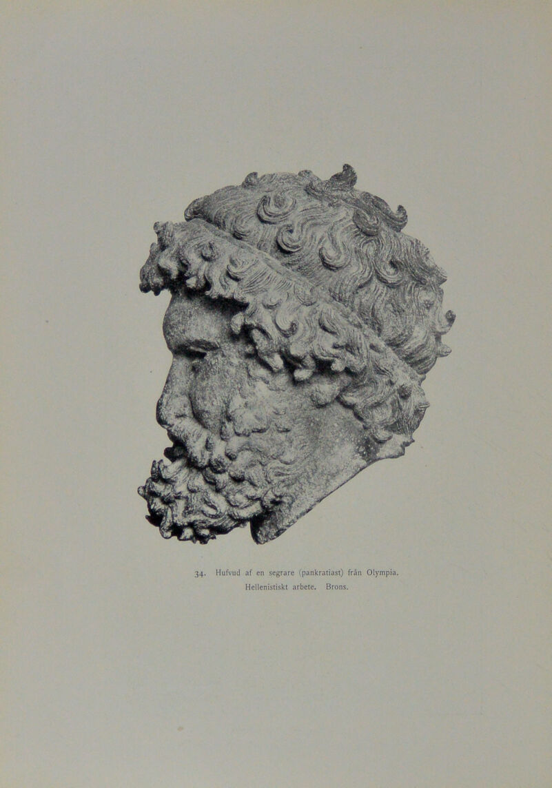 34- Hufvud af en segrare pankratiast) frän Olympia, Hellenistiskt arbete. Brons.