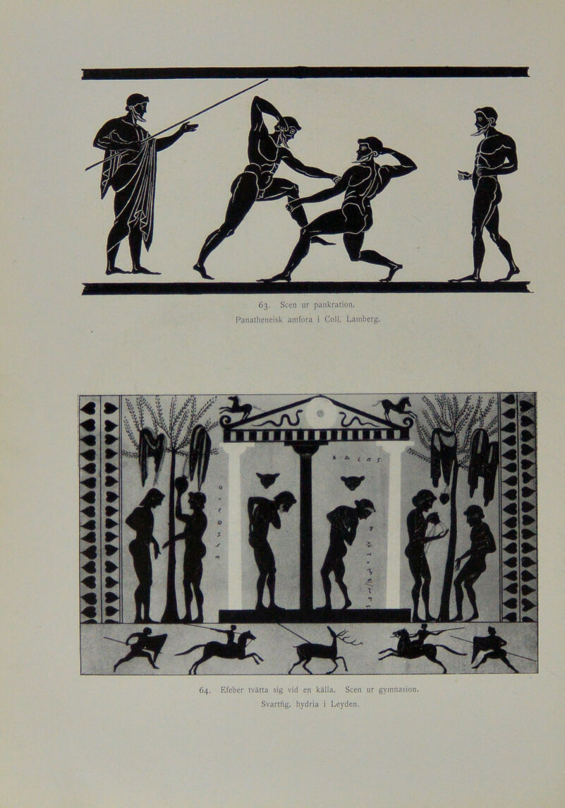 éééAthhéAåétå** Panathencisk amfora i Coll. Lamberg. 64. Rfcbcr tvätta sig vid en källa. Scen ur gymnasion. Svarttig. hydria i Leyden.