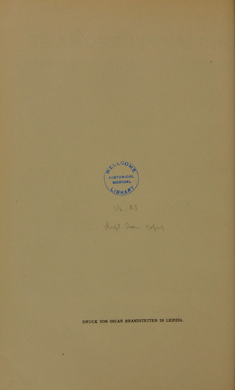 V^OA DRUCK VON OSCAR BRANDSTETTER IN LEIPZIG.