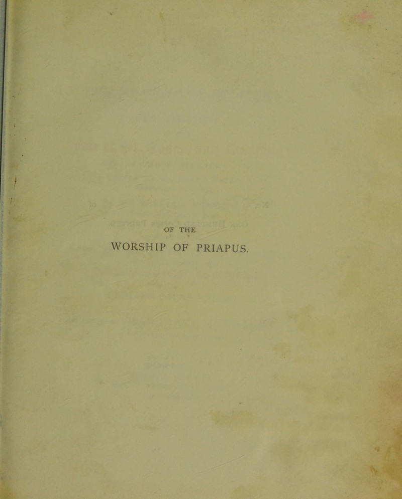 OF THE WORSHIP OF PRIAPUS.