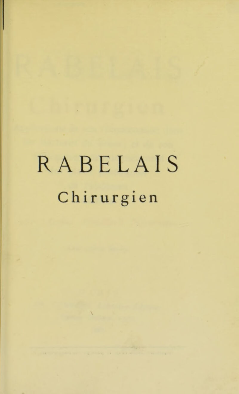 RABELAIS Chirurgien