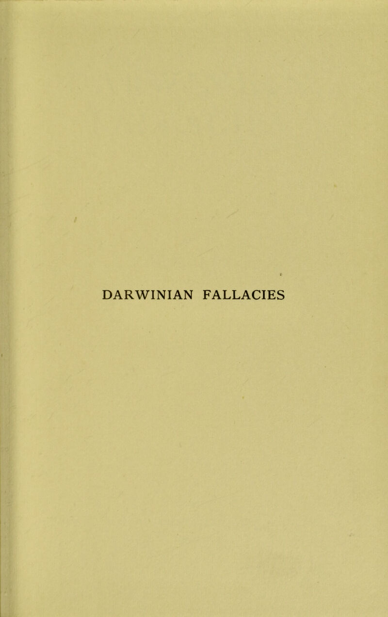 DARWINIAN FALLACIES