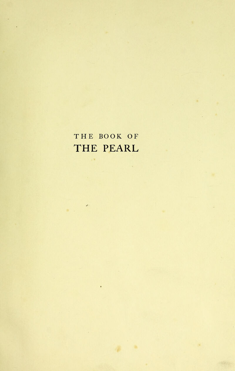 THE BOOK OF THE PEARL