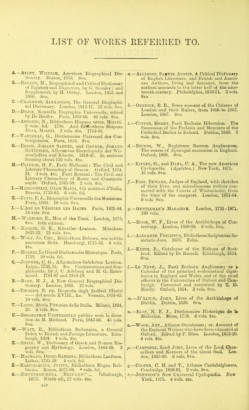 LIST OF WORKS REFERRED TO. Nova, Matriti. 2 vols. 4to. ri8S”s'“ir^““'“'- i?” .-Ob™.b . Vifsctes^^tSX,!”