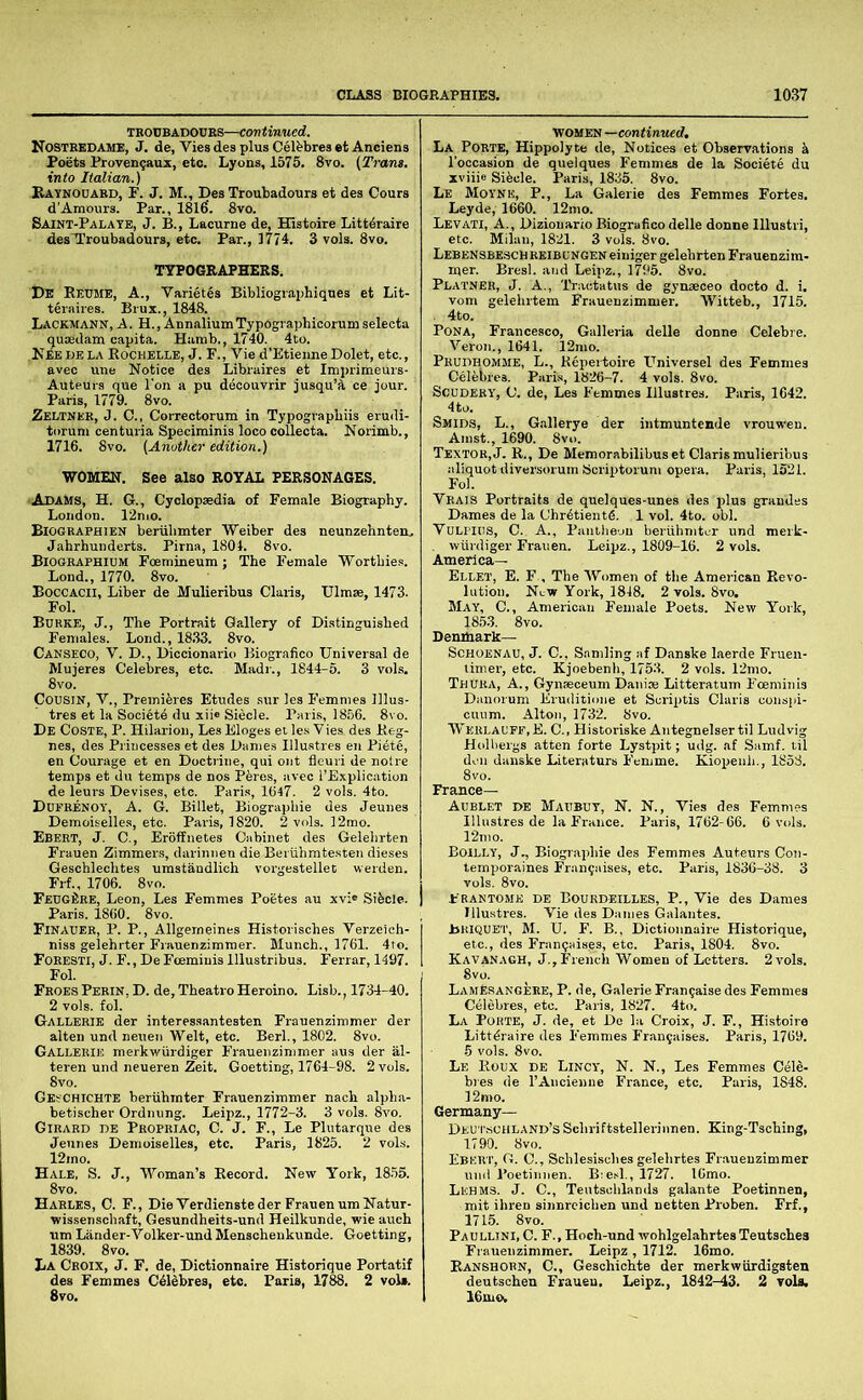 sr rr&“i“.r°““‘“- SCUDERY, C. de, Les Femmes Illustres. Paris, 1642. isSSHr Boccacii, Liber de Mulieribus Claris, Ulmse, 1473. SCHOENAU J C SnniliiKr :if Danslcp laprilp Frnpn. nes^des’priucessesVt des Dames Illustres en Pietl,  xvieSibcle. torsvo. ' ’ ^ FroesPerik.D. de,TheatreHeroino. Lisb., 1734-40. feMStS ■=£5 ?i„rs S: “SSiiLs