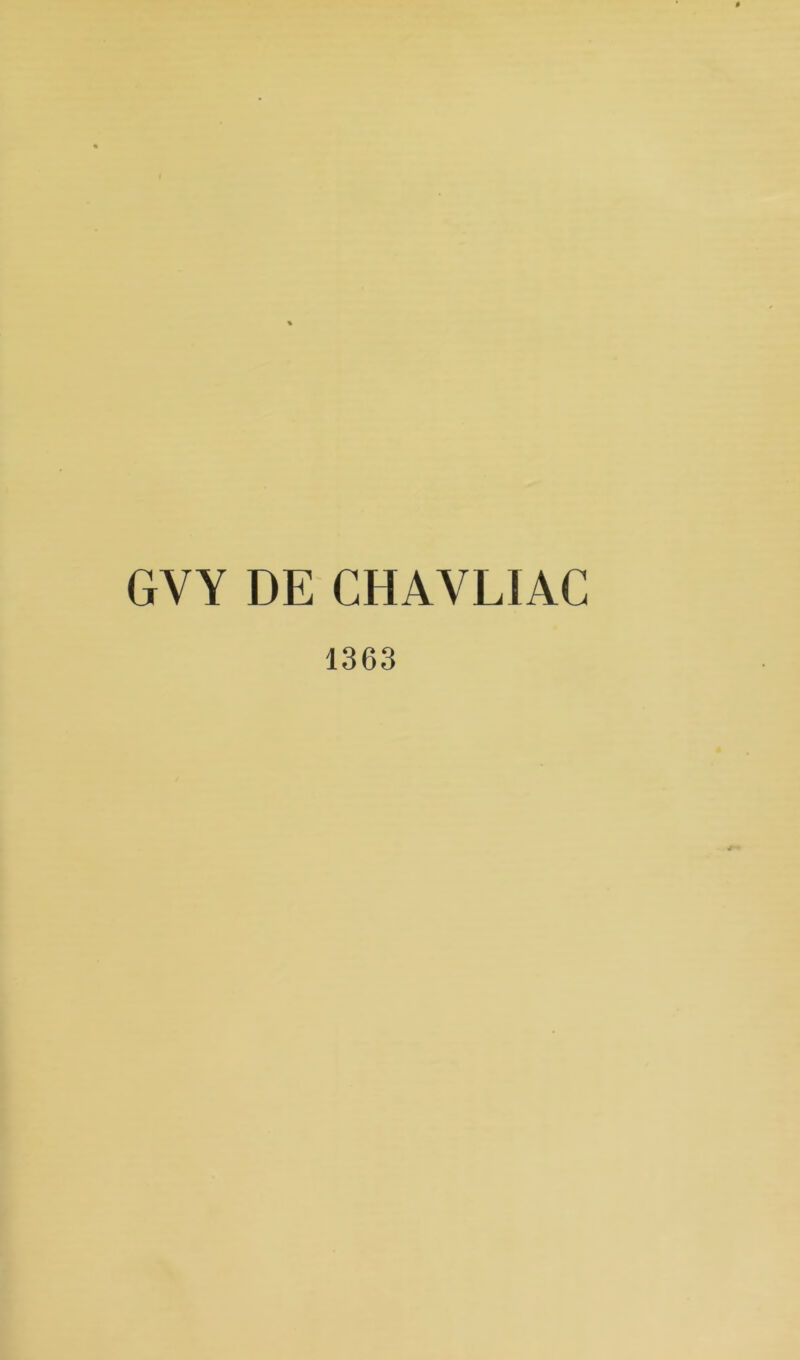 GYY DE CHAVLIAC 1363