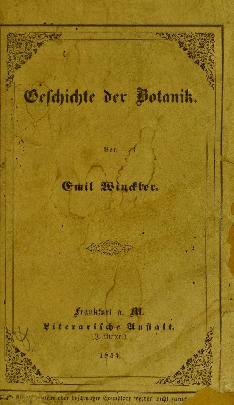 g-r-j- i><?r fMattik* * 3? o n r\ / @mll 3T0 in cf mv. / /rankfurt a. £itevavifd>e n ft alt. (3. Bütten.) 1854. ö5* •ittene ober bef^mu^fe Srcmptare werfen ntebt inriic* • f *”V Tt J >