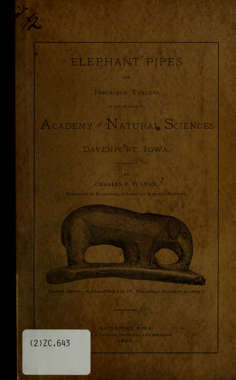 Inscribed TabLe't:s ■>* IX THE MLSElOE. Academy q^ NaturaIj, Sciences Davenport, Iowa. CHARLES E. PUTNAM, President ok Davenport Academy ok Natvrad Scienc es. Edition — Reprintedfrom Vol. IV., Proceeding!. Davenport Academy.'\