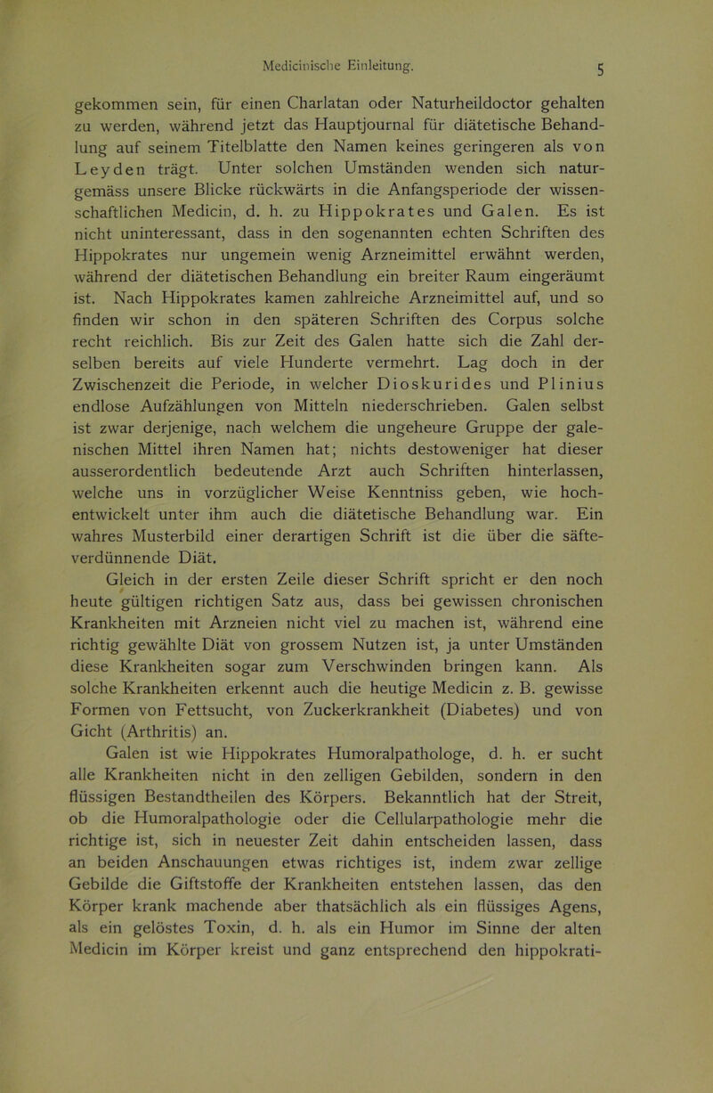 ^εΡοπίΓηεη 50ΐη, ίϊΐΓ εΐηεη ΟιεγΙεϊειι οάεΓ ΝΕΐιΐΓΐιεΐΙάοείοΓ §εΕΕΐ1εη ζυ \νεΓάεη, ννΕΐίΓεηά ]είζ1: άΕδ ΡίΕυρφυπίΕΐ ΠΑγ άΐέάείΕεΙιε Βείιαηά- 1υη£ ειιΓ δεΐηεηι ΤΐΐεΙΡΕίάε άεη Νδΐηεη Εεΐηεδ £επη§εΓεη εΕ νοη Εεγάεη Αγε^Ε υηίεΐ' δοΐεΐιεη ΙΙηΐδίΕηάεη λνεηάεη δΐεΐι ηαίαΓ- §εηα&55 υηδεί'ε ΒΙΐεΕε ΓυεΡλνΕΓίδ ϊη άΐε ΑηίΕη§δρεποάε άεΓ νϋδδεη- δεΙίΕίίΙΐεΙιεη Μεάΐεΐη, ά. 1ι. ζιι ΗΐρροΡτΕίεδ υηά Οηίεη. Εδ ϊδί ηΐεΜ υηϊηίεΓεδδΕηί, άΕδδ ΐη άεη δο^εηΕηηίεη εεΐιίεη δεΙιπίΐεη άεδ ΗΐρροΕΓΕίεδ ππγ υη^επιεΐη \νεηΐ§ ΑΓζηεϊιηϊίίεΙ επνέϋιηΐ: \νεΓάεη, \νέΐ1ΐΓεηά άει- άΪΕΐείΐδεΙιεη Βείιαηάΐυη^ εΐη βΓεΐίεΓ Κ,Ευηι εΐη^εΓΕυιηΙ: ϊδί. Ναείι ΗΐρροΙαΈίεδ ΙεΕΠίεη ζΕΐιίΓεΐεΙιε ΑΓζηεΐηιΐΙάεΙ Ευί, υηά δο ίΐηάεη \νΪΓ δείιοη ϊη άεη δρέίίεΓεη δείιπίίεη άεδ ΟοΓρυδ δοΐεΐιε τεείιΐ: ΓεΐεΗΙΐεΗ. Βϊδ ζπγ Ζεΐί άεδ Ο&ΐεη ΐΐΕίίε δΐεΐι άΐε ΖεΗΙ άεΓ- δείάεη άεΓεΐίδ ααί νϊείε ΡΙυηάεΓίε νεΓπιεΙίΓΐ. Εε§ άοείι ϊη άεΓ ΖννΕεΙιεηζεΐΙ: άΐε Ρεποάε, ϊη ννεΙεΐιεΓ ΟΐοδΕυτΐάεδ υηά ΡΠηΐυδ εηάΐοδε ΑυίζΕΐιΙυιψεη νοη Μΐίίεΐη ηΐεάεΓδεΕπεβεη. Ο&ΐεη δείάδΐ ϊδί ζ\ν3Γ άεηεηϊ§ε, η&εΐι ννεΐεΐιειη άΐε υη^εΙιευΓε Οπιρρε άεΓ £Εΐε- ηΕεΙιεη Μΐίίεΐ Πιτεη Ναπιεη Η&ί; ηΐεΐιίδ άεδίο\νεηΐ§ει· ΡεΙ: άΐεδεΓ αηδδεΓΟΓάεηίϋεΙι βεάευΐεηάε ΑγζΙ: ΕυεΕ δείιπίίεη ΙιΐηίεΓί&δδεη, \νε1είιε ηηδ ΐη νοΓζϋ^ΙΐείιεΓ λΥεΐδε ΚεηηίηΕδ §εβεη, \νΐε Ιιοείι- εηί\νΐεΕε11: υηίεΓ ϋιιη ΕυεΕ άΐε άΐ&ίείΐδείιε ΒείΐΕηάΙυη^ \νΕΓ. Εΐη \νΕΪΐΓεδ ΜυδίεΓβΐΙά εΐηεΓ άεΓΕΓίΐ^εη δεΙιτΐΓί; ϊδί άΐε ΰάεΓ άΐε δΕίΐε- νεΓάϋηηεηάε ΌϊεΕ ΟΙεΐεΗ ΐη άεΓ εΓδίεη Ζεΐΐε άΐεδεΓ δεΕπΓί δρπείιί εΓ άεη ηοείι Ηευίε ^ϋΐίΐ^εη πείιίΐ^εη 5ε1:ζ Εΐΐδ, άΕδδ βει ^ενάδδεη εΙίΓοηΕεΙιεη ΚΓΕηΡΙιεΐίεη ηιΐί ΑΓζηεΐεη ηΐοΕί νΐεΐ ζη πίΕοΙιεη ϊδί, \νΕ.1ΐΓεηά εΐηε πείιίΐ^ ^0\νά1ι11:ε Όΐαί νοη ^ΓΟδδειη Νυίζεη ΐδί, ]ε υηίεΓ ΙΙηΐδίαηάεη άΐεδε ΚΓΕηΡΙιεΐίεη δθ§ΕΓ ζιιηι νεΓδεΙίλνΐηάεη βπη^εη Ρ&ηη. Α1δ δοΐεΐιε ΚΓ&ηΡΙιεΐίεη εΓΡεηηί Ευείι άΐε Ηευίΐ^ε Μεάΐεΐη ζ. Β. £ε\νΐδδε Εοπηεη νοη Ρείίδυείιΐ:, νοη ΖυεΕεΓΡΓΕηΙάιεΐί (Όΐ&βείεδ) υηά νοη Οΐεΐιΐ: (ΑΓίΙΐΓΐίΐδ) &η. 0&1εη ΐδί \νΐε ΗΐρροΕΓΕίεδ ΗυπιοΓΕίρΕίΙιοΙο^ε, ά. Η. εΓ δυείτά εΙΙο ΚΓΕηΡΙιεΐΙεη ηΐεΡιί ΐη άεη ζεΐΐΐ^εη Οεάΐΐάεη, δοηάεΓη ΐη άεη άϋδδΐ^εη Βεδί&ηάίΗεΐΙεη άεδ ΚόΓρεΓδ. ΒεΒ&ηηίΙΐεΙι Η&1: άεΓ δίΓεΐΐ:, οά άΐε ΗυιηοΓ&Ιρ&άιοΙο^ΐε οάεΓ άΐε ΕεΙΙυΐΕΓρΕίΙιοΙο^ΐε πιεΙίΓ άΐε ποίιίΐ^ε ΐδί, δΐεΐι ΐη ηευεδίεΓ Ζεΐί άαίιΐη εηίδείιεΐάεη Ιαδδεη, ά&δδ αη άεΐάεη ΑηδοΙίΕυυη^εη είνναδ ποίιίΐ^εδ ΐδί, ΐηάεηι ζ\νΕΓ ζεΐΐΐ^ε Οεβΐΐάε άΐε ΟΐΓίδίοίϊε άεΓ Κΐ'&ηΡΙιεΐίεη εηίδίεΐιεη 1&δδεη, άαδ άεη ΚοΓρεΓ Ργεπ1< Γηαείιεηάε Εΐ3εΓ ίΗ&ίδαεΐιϋοΐι αΐδ εΐη ήϋδδΐ^εδ Α^εηδ, εΕ εΐη £ε1δδίεδ Τοχΐη, ά. Η. εΕ εΐη Ηιιπίογ ΐηι δΐηηε άεΓ Εΐίεη Μεάΐεΐη ϊπί ΚδΓρεί' ΡΓεΐδί υηά §επζ εηΙΐδρΓεεΙιεηά άεη ΙιΐρροΙνίΈίΐ-