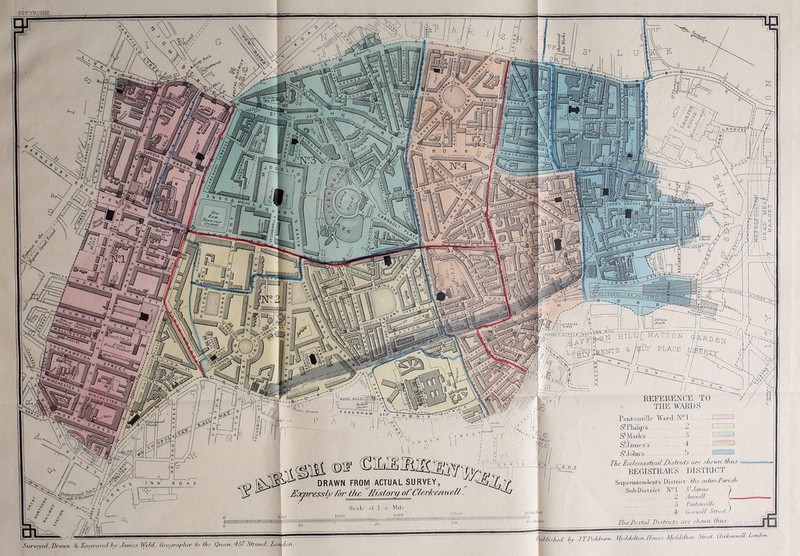 COPYRIGHT Surveyed. Drawn & Dnaraved by James Wyld. Geographer to the Queen. 457 Spidtid. London. by XT.Fi/Jebiirn.. MyddeUon. House, Mydddiotr Sired. CbrhywM. London
