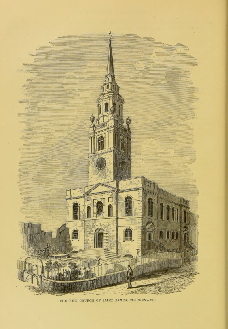 THE NEW CHURCH OF SAINT JAMES, CLERKENWELL