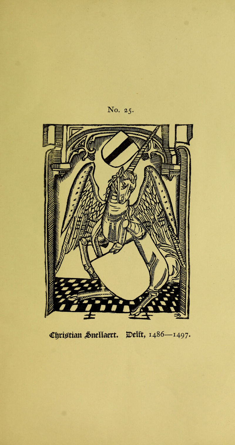 No. €f)rijStiait ^nellaert. ff'rift, 1486—1497