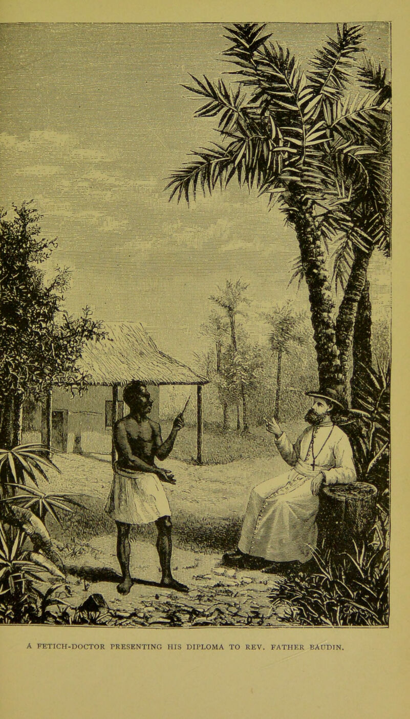 A FETICH-DOCTOR PRESENTING HIS DIPLOMA TO REV. FATHER BAUDIN,