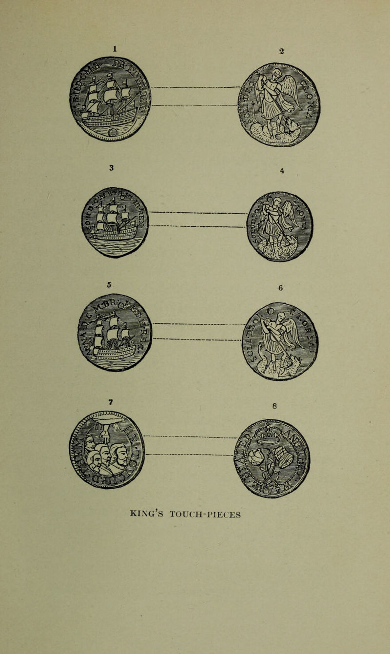 1 2 king’s touch-pieces