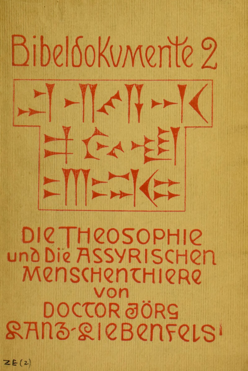BibelfioKvMenTe 2 ►■T ^ -n^i? --K Irf Dieji^eosopHie unbDieRSSVRISCHCri MenSCHQnXiHICRQ von DocroRaORQ ^T^nS'SieBenvQLs*